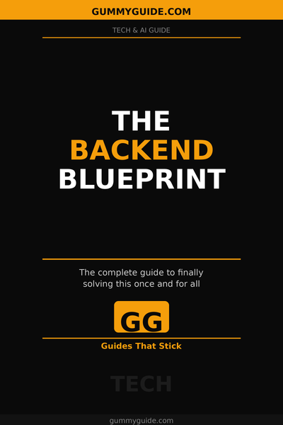 The Backend Blueprint