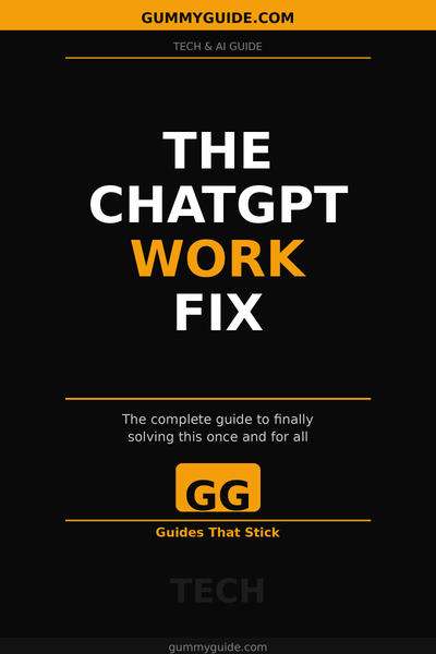 The ChatGPT Work Fix