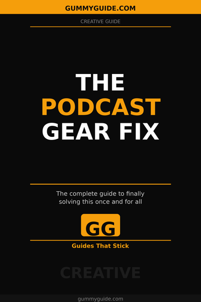 The Podcast Gear Fix