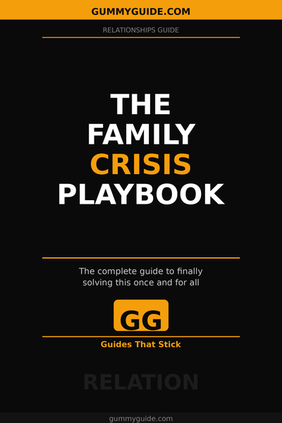 The Family Crisis Playbook