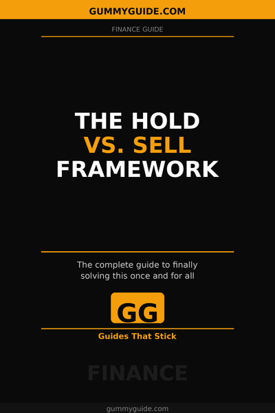 The Hold vs. Sell Framework