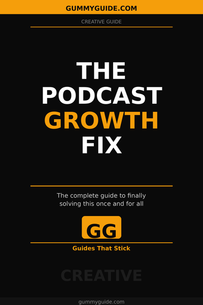 The Podcast Growth Fix